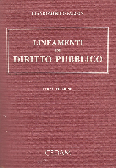 LZ- LINEAMENTI DI DIRITTO PUBBLICO - FALCON - CEDAM --- 1991 - B - ZDS332