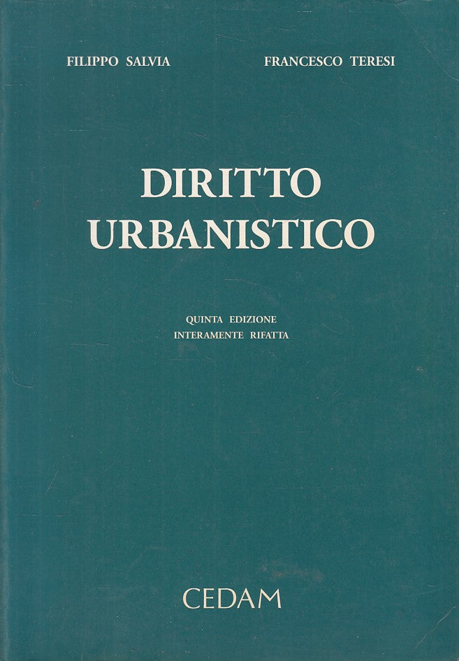 LZ- DIRITTO URBANISTICO - SALVIA TERESI - CEDAM --- 1992 - B - YFS10