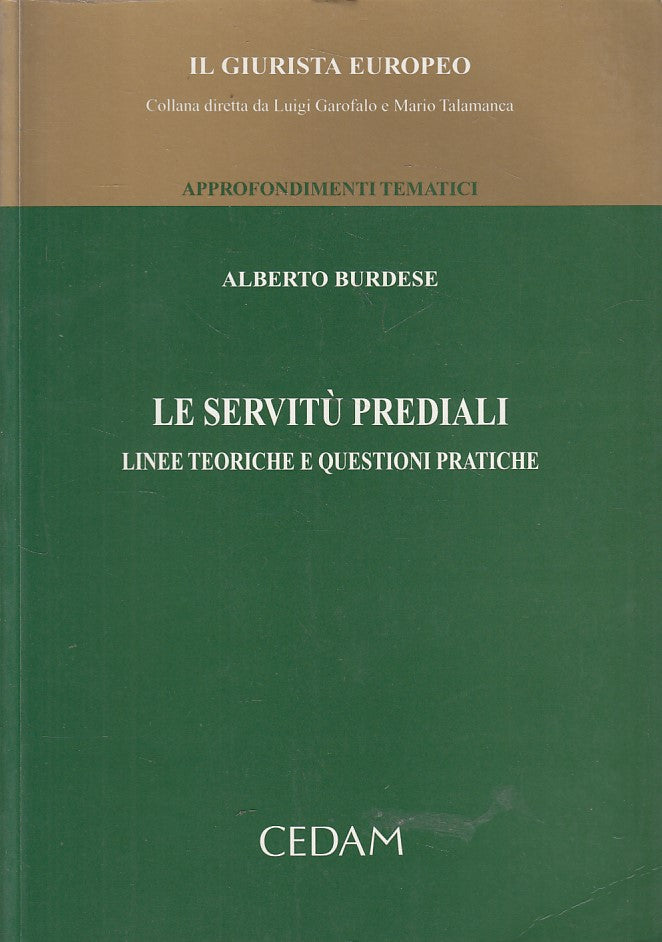 LZ- LE SERVITU' PREDIALI LINEE TEORICHE - BURDESE - CEDAM --- 2007 - B - YFS429