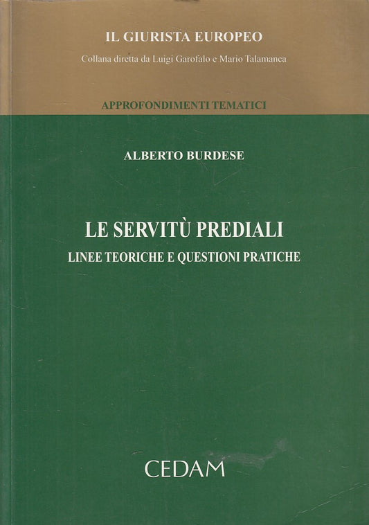 LZ- LE SERVITU' PREDIALI LINEE TEORICHE - BURDESE - CEDAM --- 2007 - B - YFS429