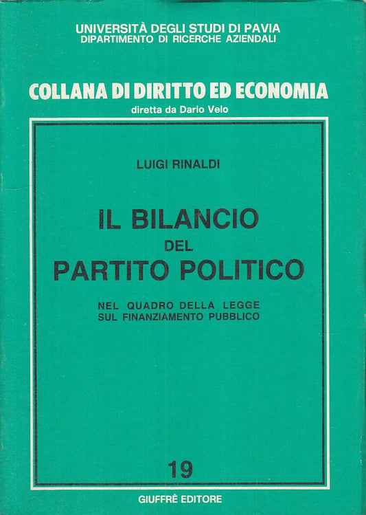 LS- IL BILANCIO DEL PARTITO POLITICO - RINALDI - GIUFFRE' --- 1988 - B - YTS38