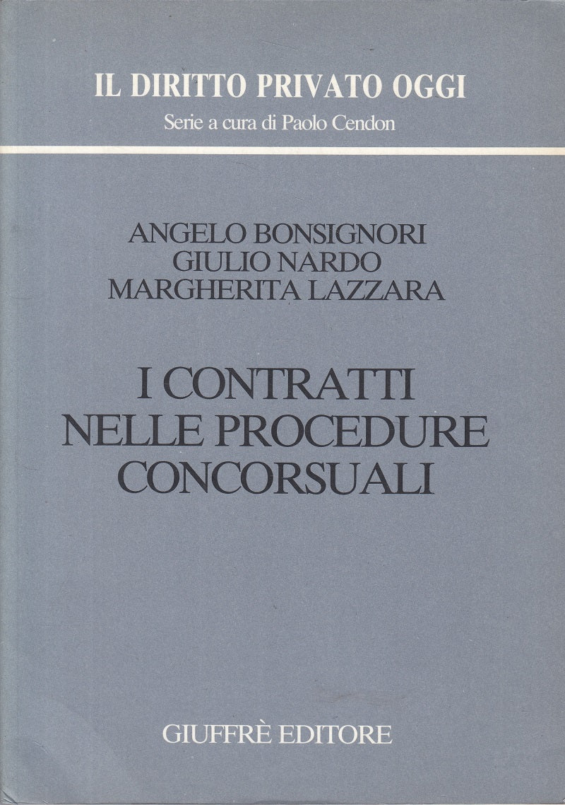 LZ- I CONTRATTI NELLE PROCEDURE CONCORSUALI -- GIUFFRE' --- 1992 - B - ZFS101