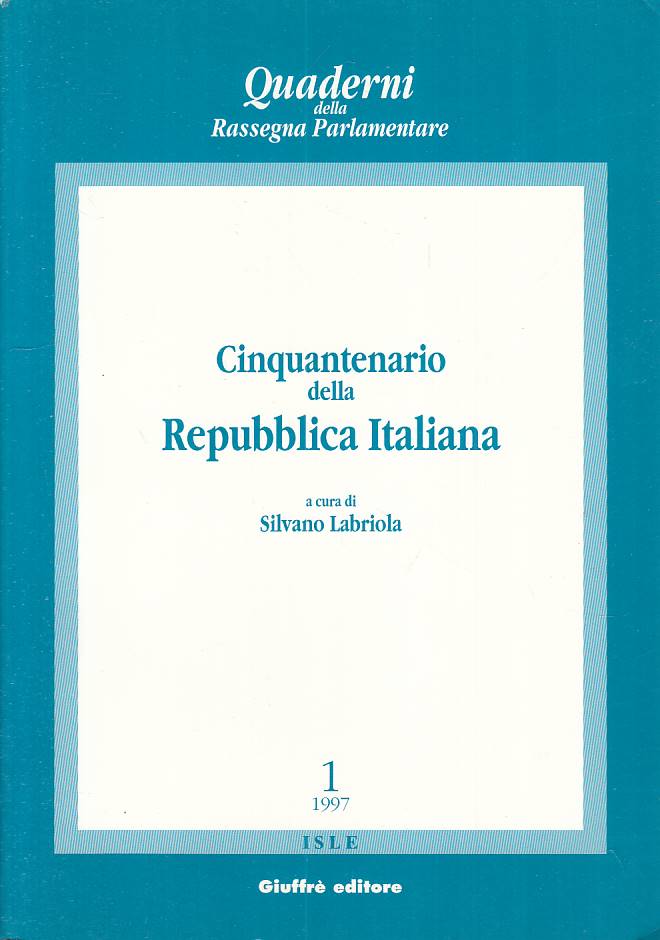 LS- CINQUANTENARIO REPUBBLICA ITALIANA- LABRIOLA- GIUFFRE' --- 1997 - B - YTS661