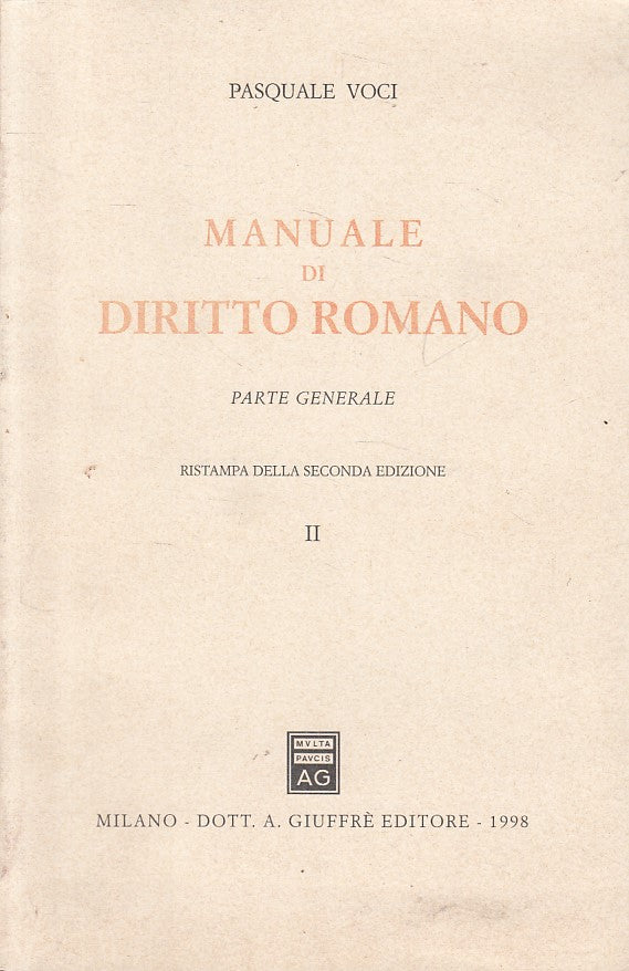 LZ- MANUALE DI DIRITTO ROMANO II GENERALE - VOCI - GIUFFRE' --- 1998 - B - ZFS57