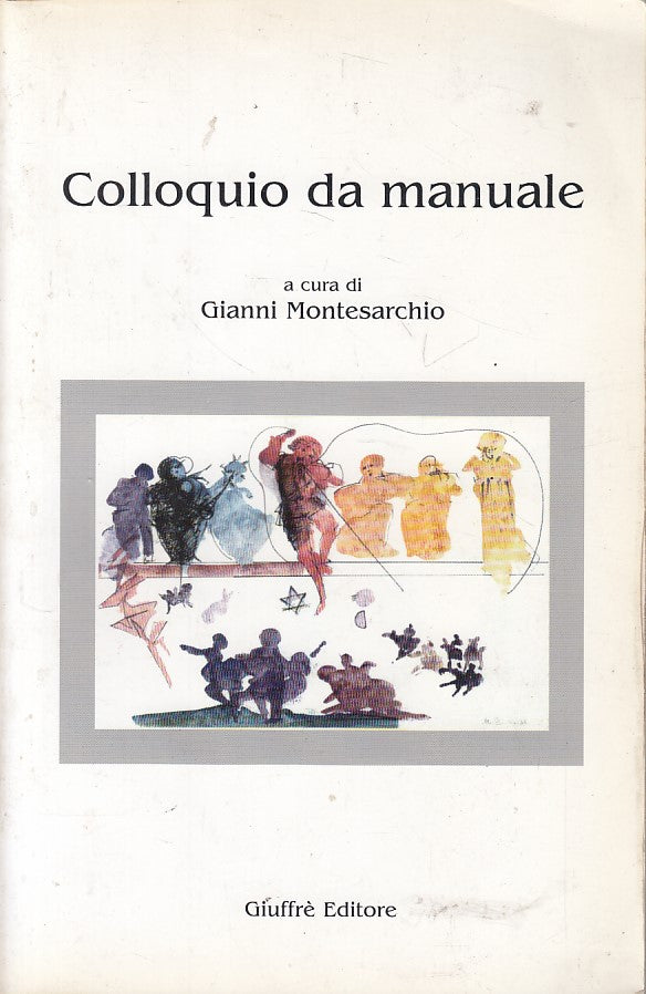 LZ- COLLOQUIO DA MANUALE - MONTERSARCHIO - GIUFFRE' --- 1998 - B - ZFS171