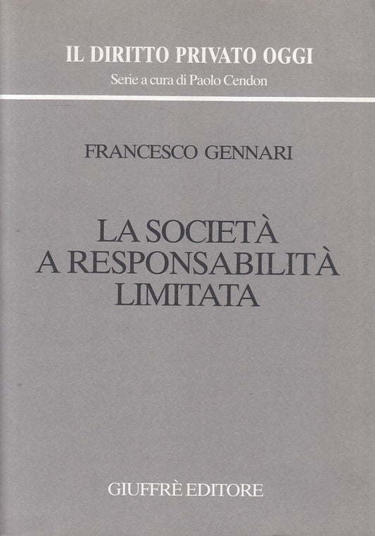 LZ- LA SOCIETA' A RESPONSABILITA' LIMITATA -- GIUFFRE --- 1999 - B - YFS203