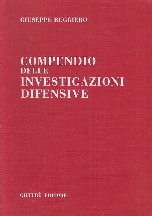 LZ- COMPENDIO DELLE INVESTIGAZIONI DIFENSIVE- RUGGIERO- GIUFFRE'- 2003- B-ZFS158