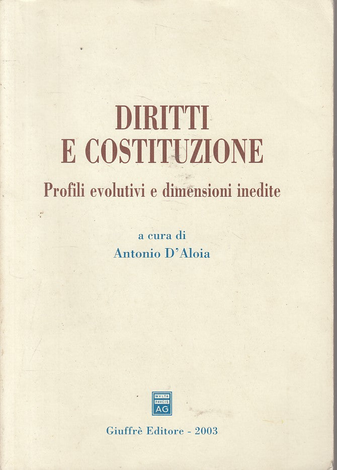 LZ- DIRITTI E COSTITUZIONE PROFILI EVOLUTIVI -- GIUFFRE' --- 2003 - B - ZFS308
