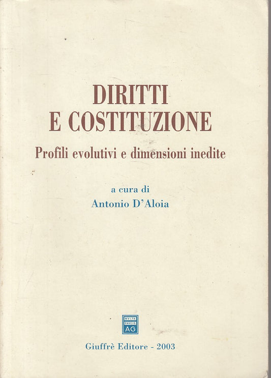 LZ- DIRITTI E COSTITUZIONE PROFILI EVOLUTIVI -- GIUFFRE' --- 2003 - B - ZFS308