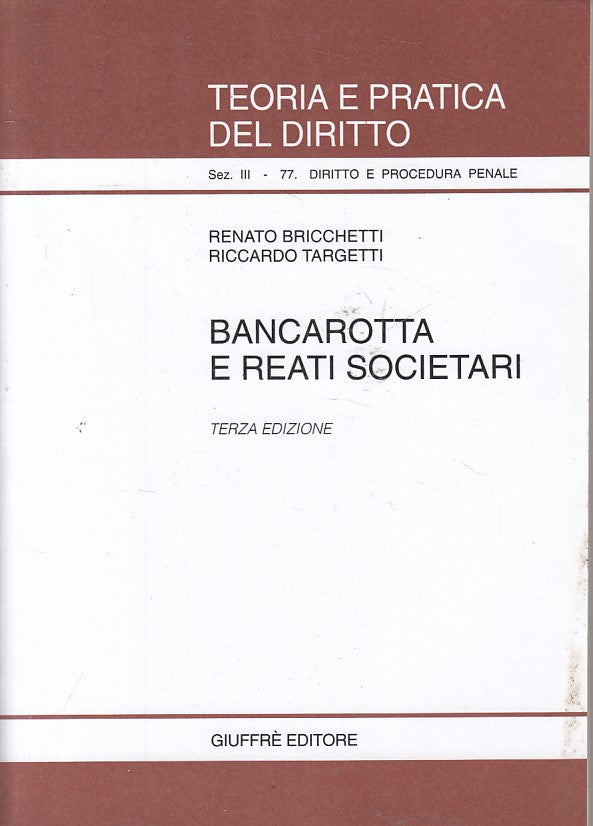LZ- BANCAROTTA E REATI SOCIETARI -- GIUFFRE' - DIRITTO -- 2003 - B - ZFS98