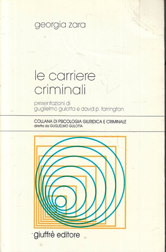 LZ- LE CARRIERE CRIMINALI - GEORGIA ZARA - GIUFFRE' --- 2005- B- ZFS158