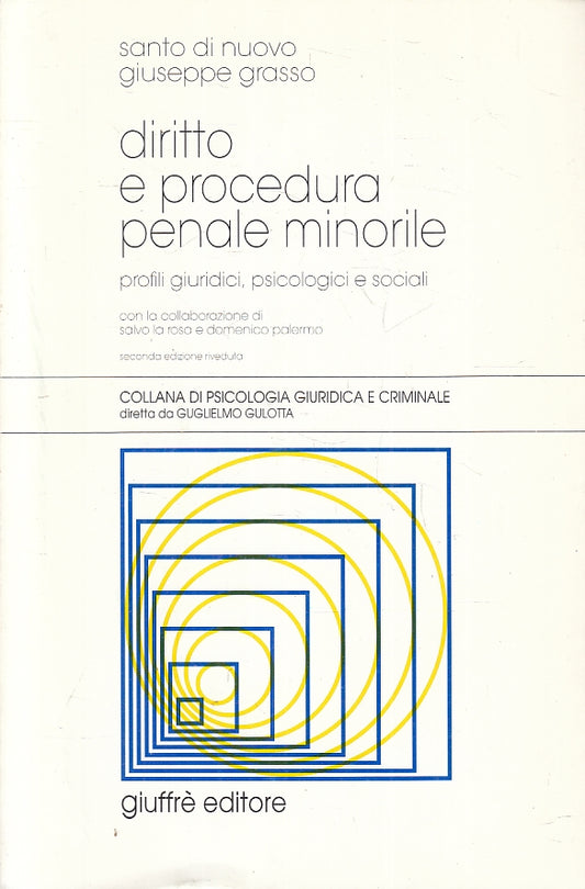 LZ- DIRITTO E PROCEDURA PENALE MINORILE - GRASSO - GIUFFRE' --- 2005 - B- ZFS162
