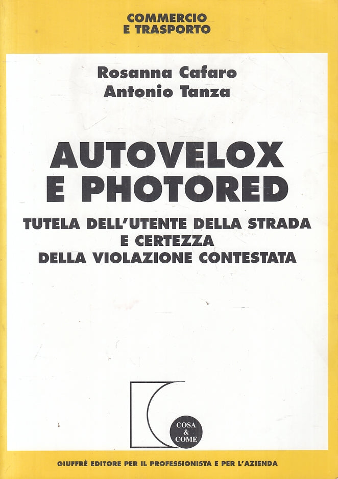 LZ- AUTOVELOX E PHOTORED - CAFARO TANZA - GIUFFRE' --- 2005- B- ZFS440