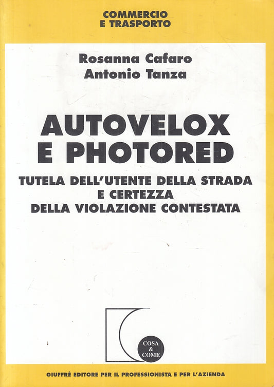 LZ- AUTOVELOX E PHOTORED - CAFARO TANZA - GIUFFRE' --- 2005- B- ZFS440