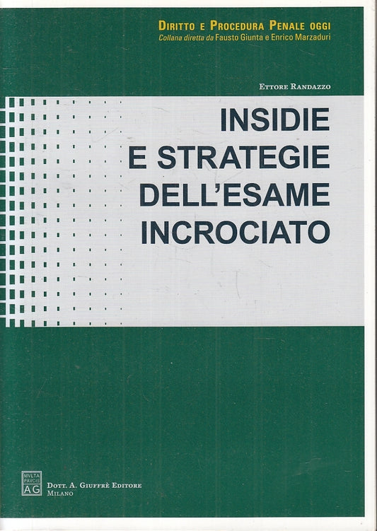 LZ- INSIDIE STRATEGIE DELL'ESAME INCROCIATO- RANDAZZO- GIUFFRE'- 2008- B- ZFS433