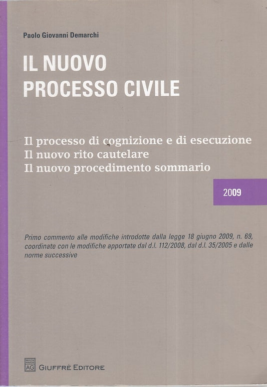 LZ- IL NUOVO PROCESSO CIVILE - DEMARCHI - GIUFFRE' --- 2009 - B - YFS489