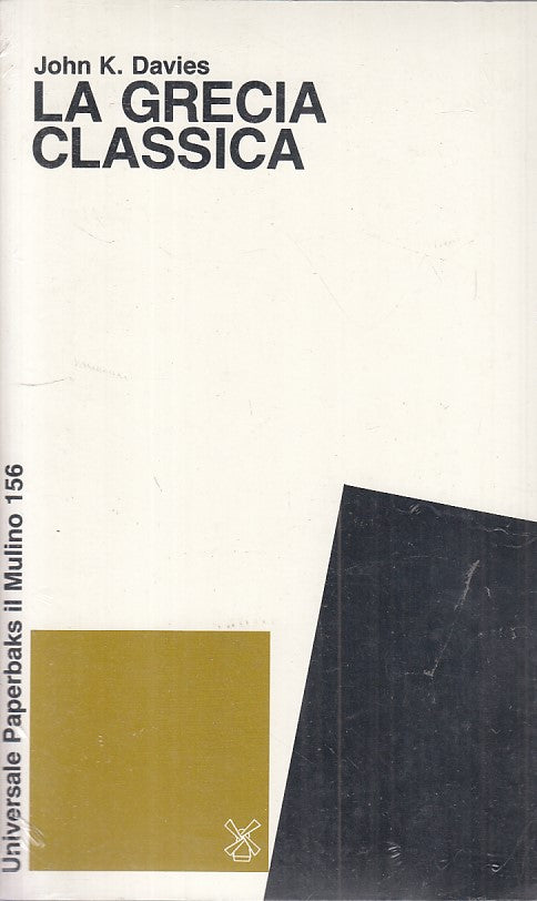 LS- LA GRECIA CLASSICA SIGILLATO - DAVIES - MULINO --- 1983 - B - ZFS331