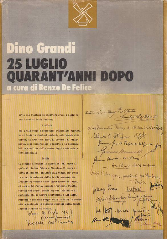 LS- 25 LUGLIO QUARANT'ANNI DOPO - GRANDI - MULINO --- 1983 - CS - ZTS454