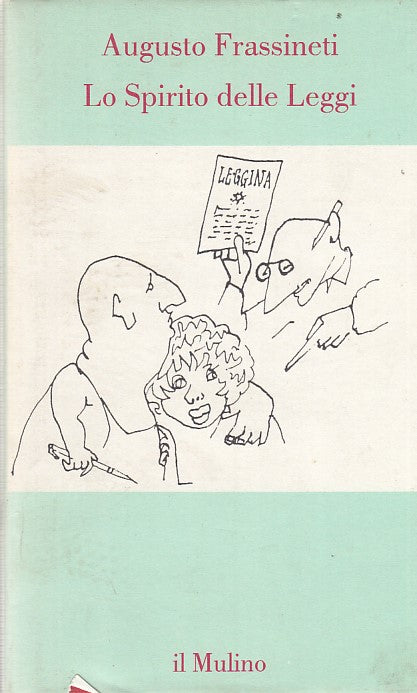 LZ- LO SPIRITO DELLE LEGGI- FRASSINETI- IL MULINO--- 1989- CS- ZDS308