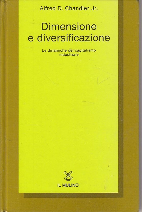 LZ- DIMENSIONE E DIVERSIFICAZIONE - CHANDLER - MULINO --- 1994 - C - YDS417
