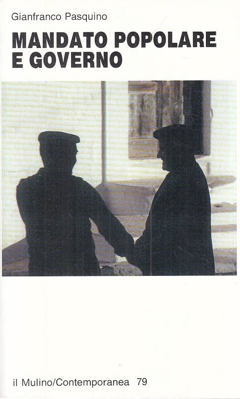LS- MANDATO POPOLARE E GOVERNO - PASQUINO - MULINO --- 1995 - B - YTS384
