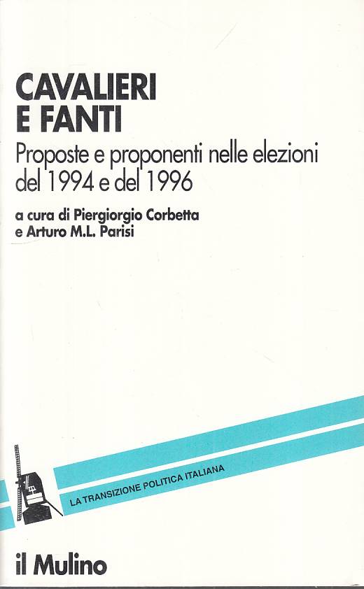 LS- CAVALIERI E FANTI ELEZIONI 1994 E 1996 -- MULINO --- 1997 - B - YTS10