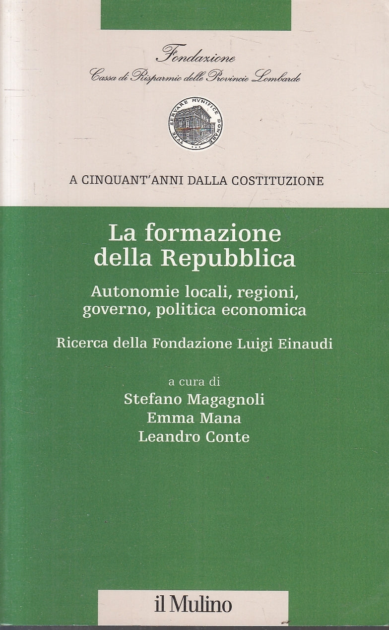 LS- VERSO LA COSTITUZIONE EUROPEA LA FORMAZIONE DELLA REPUBBLICA- MULINO- YFS153