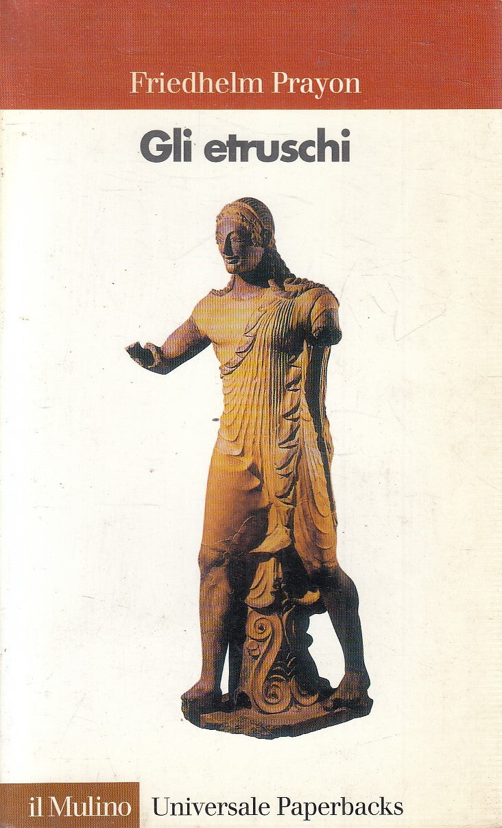 LN2- GLI ETRUSCHI - FRIEDHELM PRAYON - MULINO UNIVERSALE - B - JXS227