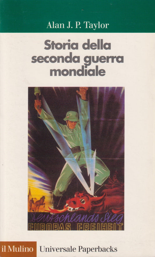 Storia della seconda guerra mondiale - Taylor - Mulino - 1999 - ZFS133