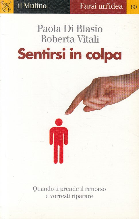 LS- SENTIRSI IN COLPA - DI BLASIO VITALI - MULINO --- 2001 - B - YFS401