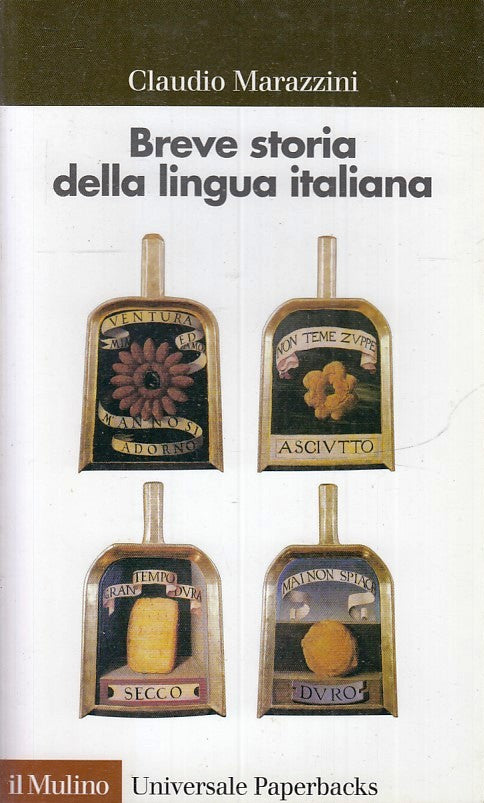 LS- BREVE STORIA DELLA LINGUA ITALIANA - MAZZARINI- IL MULINO--- 2004- B- ZFS157