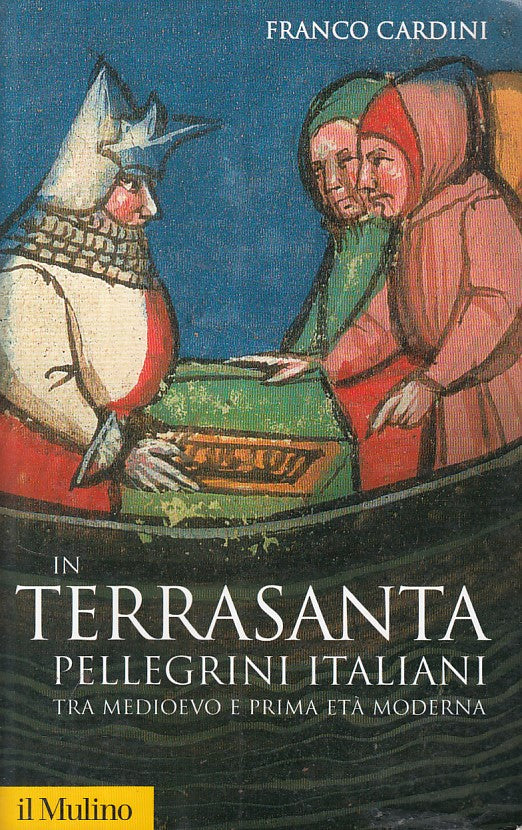 LS- IN TERRASANTA PELLEGRINI ITALIANI - CARDINI - MULINI --- 2002 - B - ZFS41