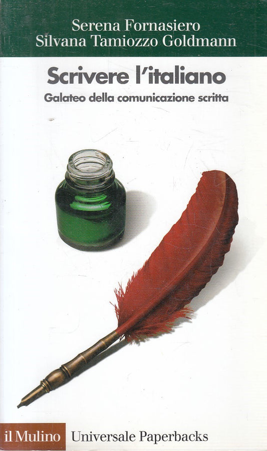 SCRIVERE L'ITALIANO GALATEO - FORNASIERO GOLDMANN - MULINO - B - JXS300