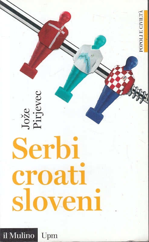 LZ- SERBI CROATI - JOZE PIRJEVEC - IL MULINO --- 2002 - B - ZFS35