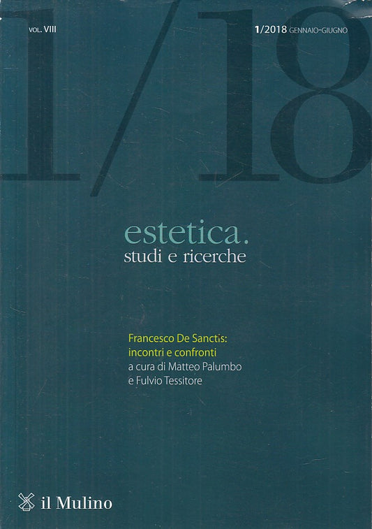 LZ- ESTETICA STUDI E RICERCHE VOL.VIII 1/2018 -- MULINO --- 2018 - B - YFS400