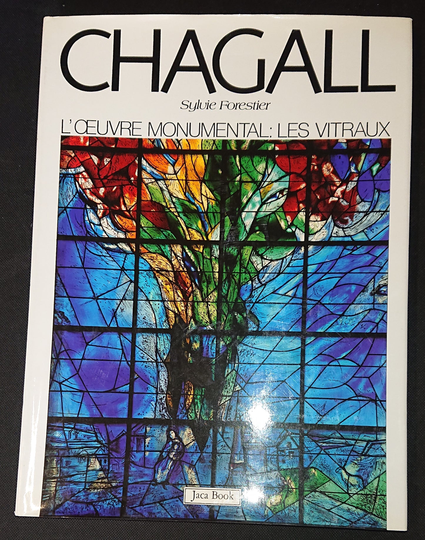 LT- CHAGALL. L'OEUVRE MONUMENTAL - FORESTIER - JACA BOOK --- 1987 - CS - YFS643
