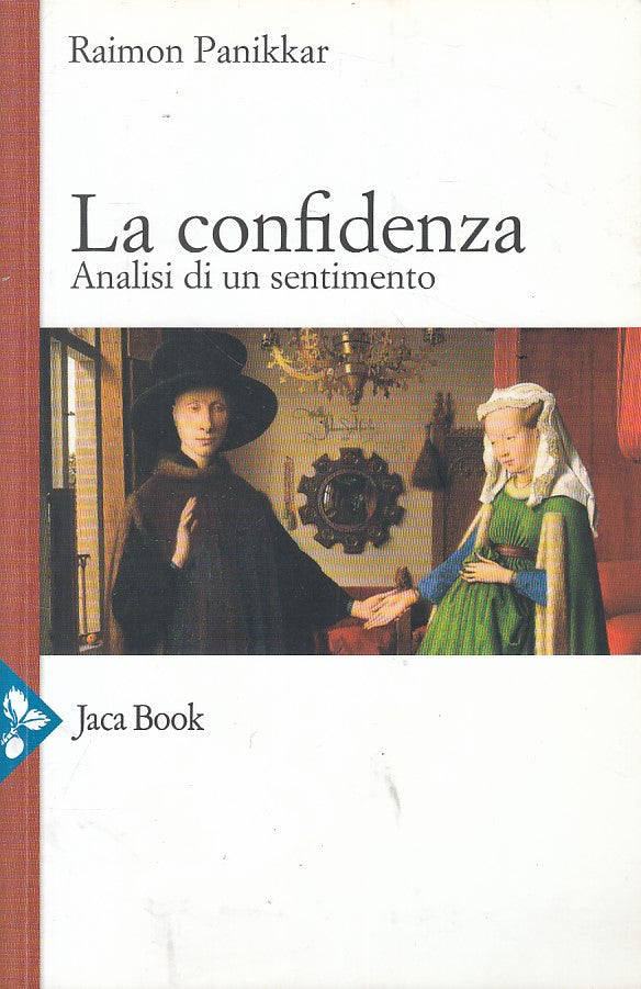 LS- LA CONFIDENZA ANALISI SENTIMENTO - PANIKKAR- JACA BOOK --- 2013 - B - YFS600