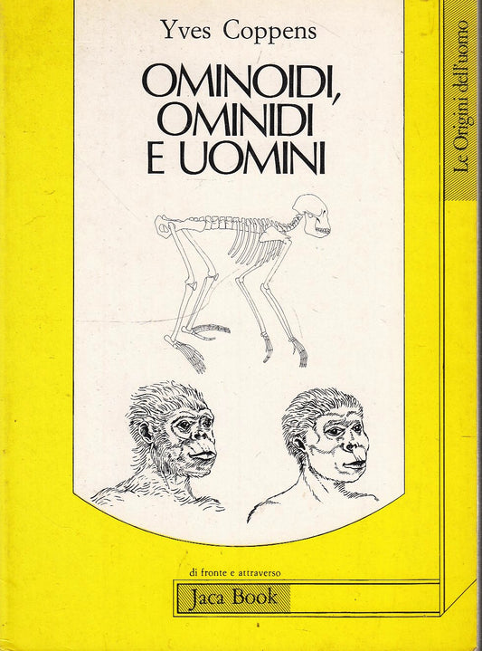 LS- OMINOIDI OMINIDI E UOMINI - YVES COPPENS - JACA BOOK --- 1998 - B - XFS