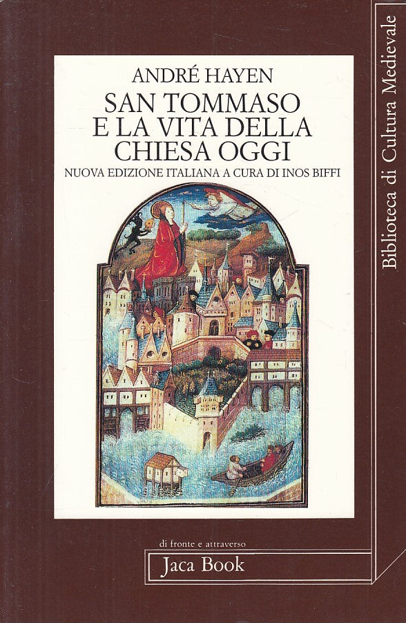 LD- SAN TOMMASO E VITA DELLA CHIESA OGGI- HAYEN- JACA BOOK --- 1993 - B - ZFS478
