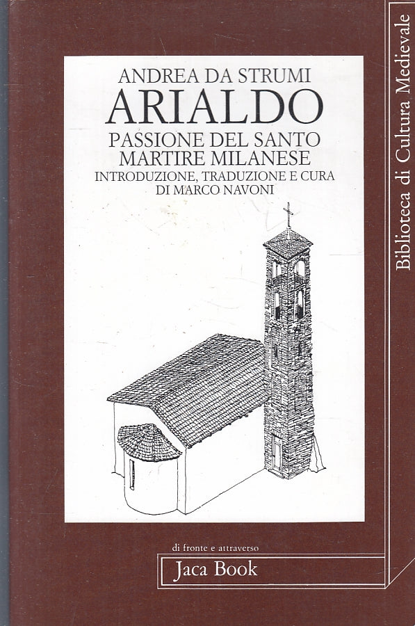 LS- ARIALDO PASSIONE DEL SANTO MARTIRE MILANESE- DA STRUMI- JACA--- 1994- B- XFS