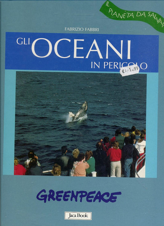 LZ- GLI OCEANI IN PERICOLO - FABBRI - JACA BOOK --- 2003 - C - YDS559