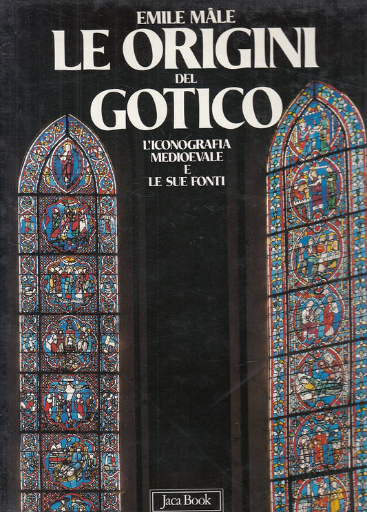 LZ- LE ORIGINI DEL GOTICO - MALE - JACA BOOK -- 1a ED. - 1986 - CS - YFS933