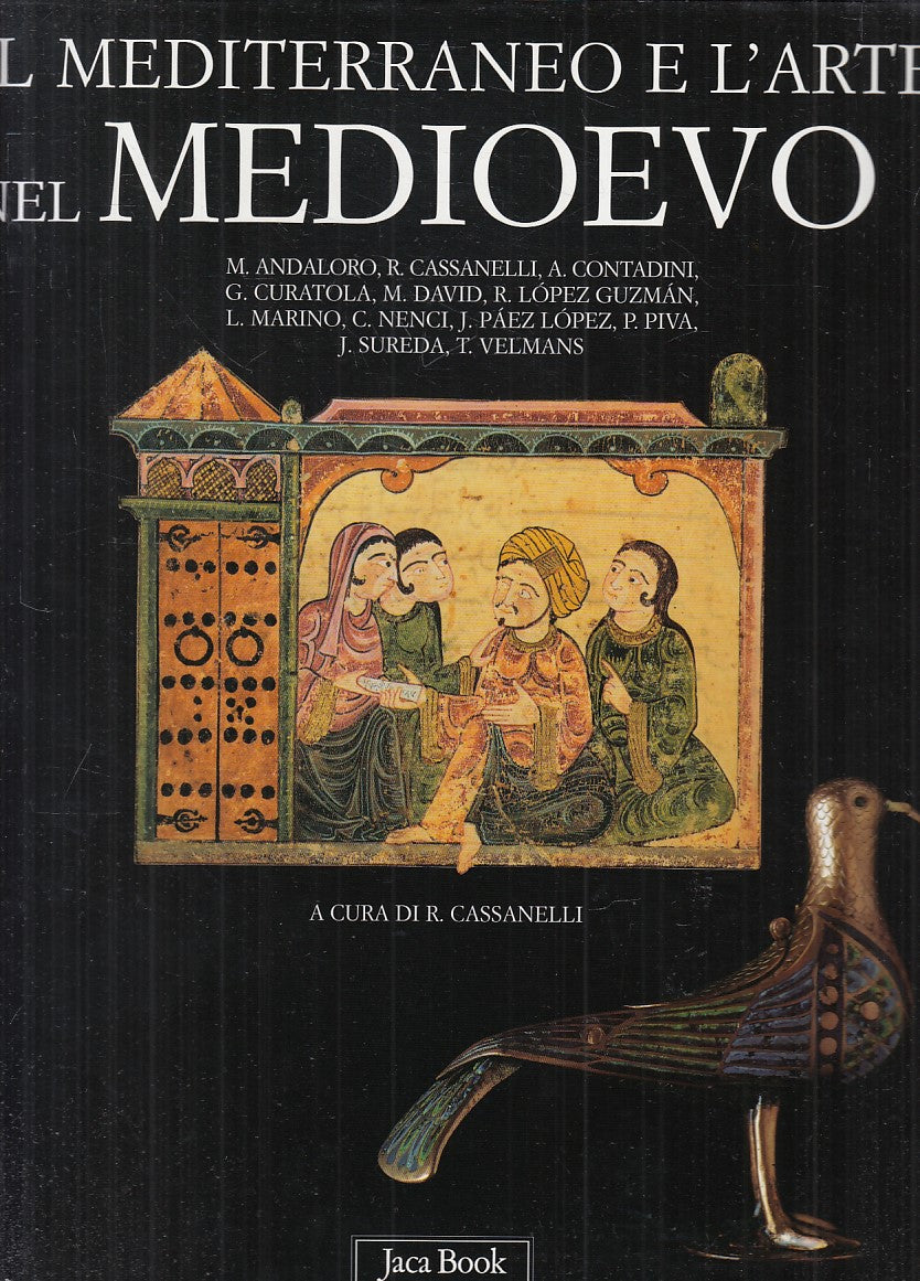 LT- IL MEDITERRANEO E L'ARTE NEL MEDIOEVO -- JACA BOOK --- 2000 - CS - YFS853