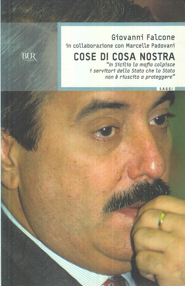 LN2- COSE DI COSA NOSTRA - GIOVANNI FALCONE - RIZZOLI BUR SAGGI - B - JXS242
