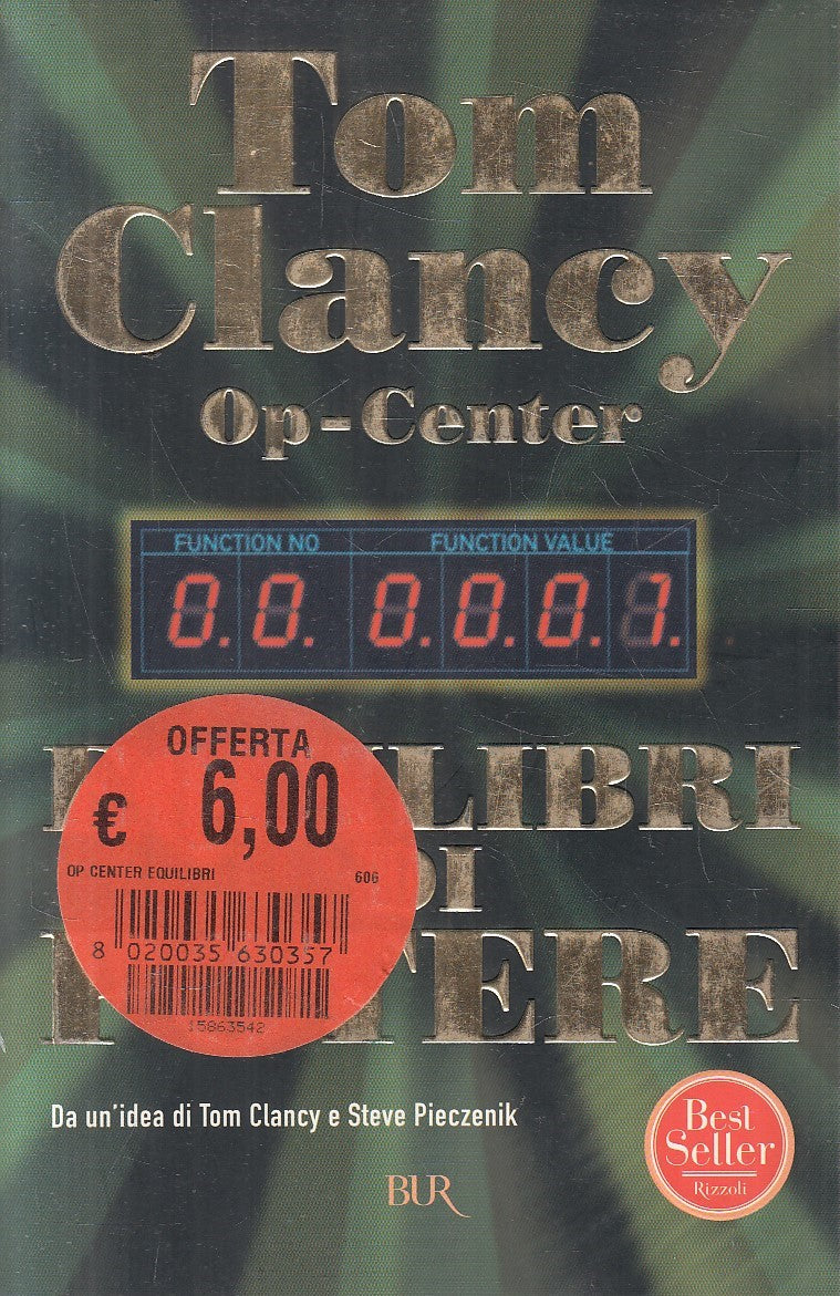 OP CENTER EQUILIBRI DI POTERE - TOM CLANCY - RIZZOLI BUR - B - JXS306