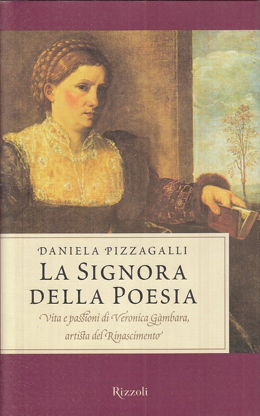 LZ- LA SIGNORA DELLA POESIA - DANIELA PIZZIGALLI - RIZZOLI --- 2004 - CS - ZFS33