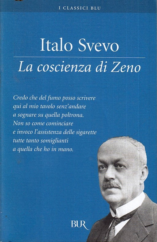 LA COSCIENZA DI ZENO - ITALO SVEVO - RIZZOLI - BUR I CLASSICI BLU--- B- XFS