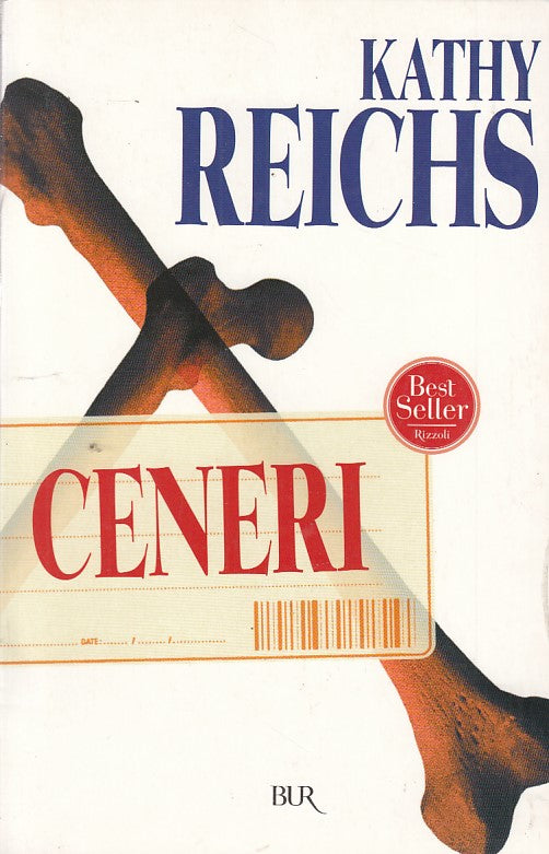 CENERI - KATHY REICHS - RIZZOLI BUR BEST SELLER - B - JXS67