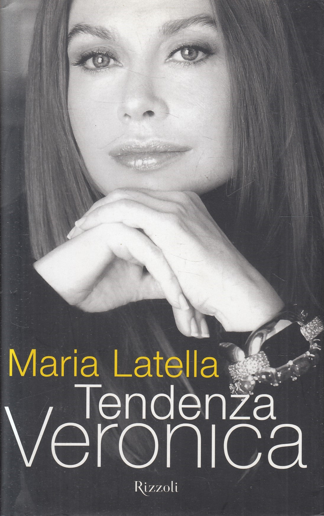 TENDENZA VERONICA - MARIA LATELLA - RIZZOLI - CS - JXS242