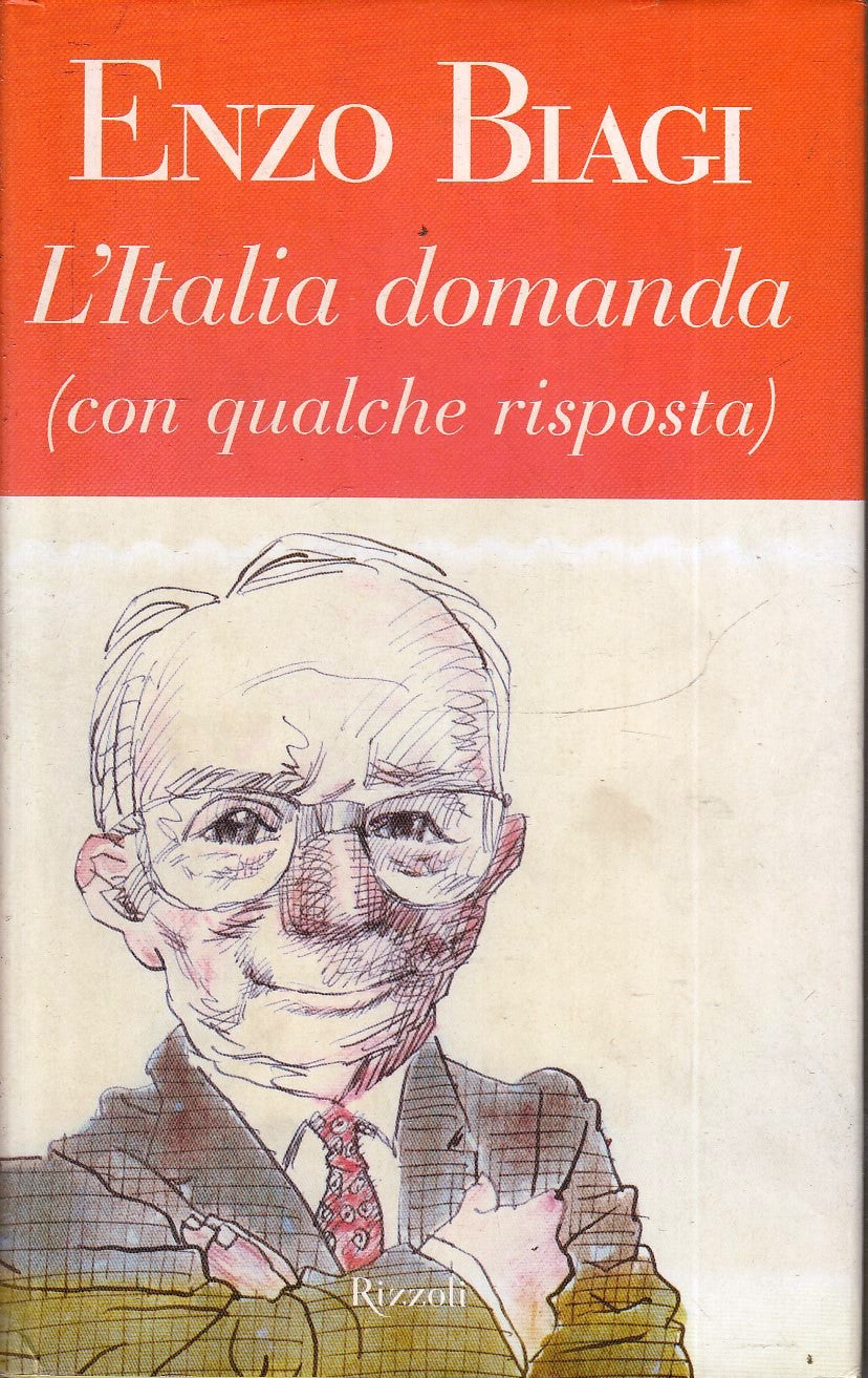L'ITALIA DOMANDA CON QUALCHE RISPOSTA - ENZO BIAGI - RIZZOLI - CS- JXS82